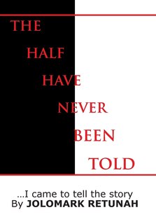 Front cover_The Half Have Never Been Told