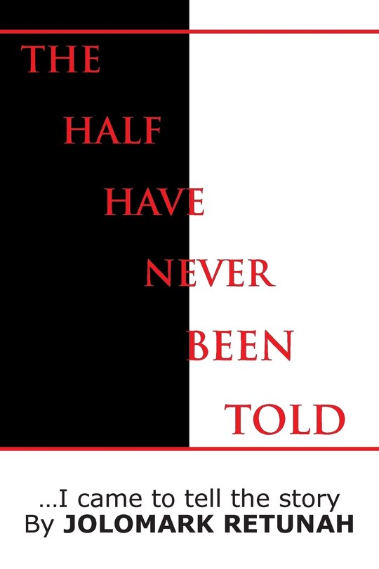 Front cover_The Half Have Never Been Told