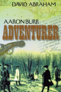 Front cover_Aaron Burr - Adventurer