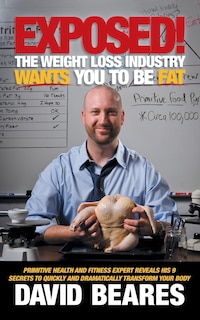 Front cover_EXPOSED! The Weight Loss Industry Wants You to be FAT