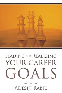 Couverture_Leading And Realizing Your Career Goals