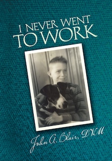 Front cover_I Never Went To Work