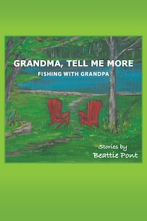 Front cover_Grandma, Tell Me More