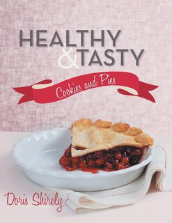 Couverture_Healthy And Tasty Cookies And Pies
