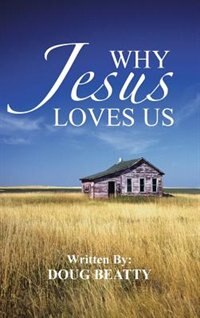Front cover_Why Jesus Loves Us