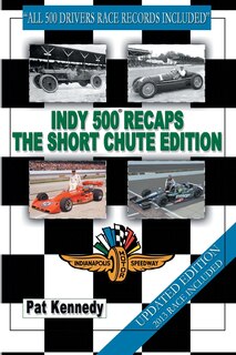 Front cover_Indy 500 Recaps The Short Chute Edition