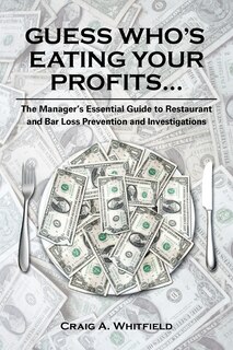 Front cover_Guess Who's Eating Your Profits...