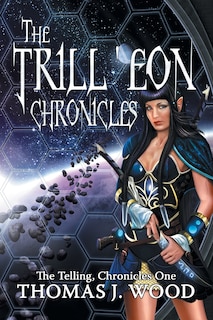 Front cover_The Trill'eon Chronicles
