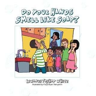 Front cover_Do Your Hands Smell Like Soap?