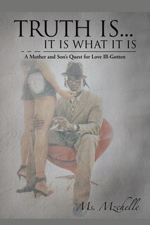 Couverture_Truth Is... It Is What It Is
