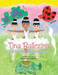 Front cover_Tina Ballerina and Friends Rhyming Book