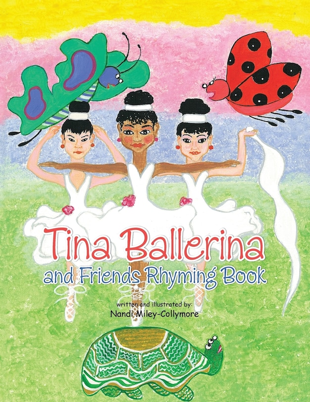 Front cover_Tina Ballerina and Friends Rhyming Book