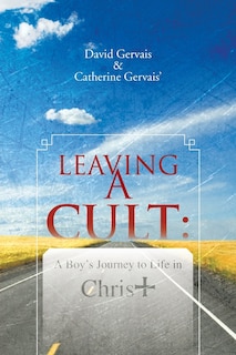 Front cover_Leaving A Cult