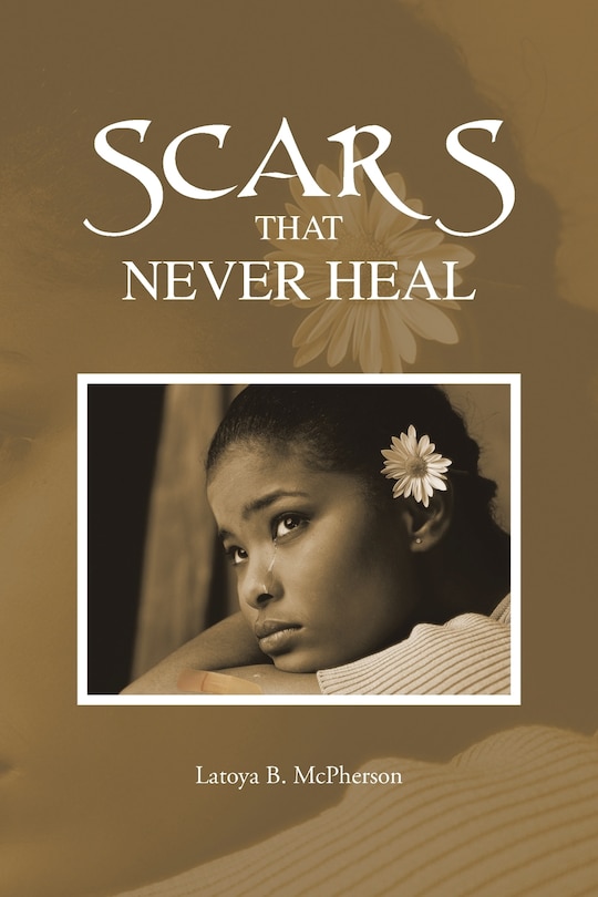 Front cover_Scars That Never Heal