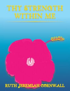 Front cover_THY STRENGTH WITHIN ME