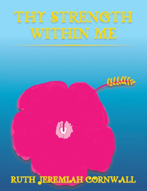 Front cover_THY STRENGTH WITHIN ME