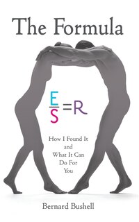 The Formula: How I Found It And What It Can Do For You