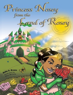 Front cover_Princess Nosey From The Land Of Rosey