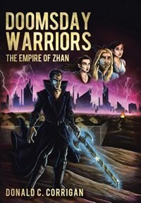 Doomsday Warriors: The Empire Of Zhan