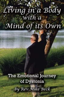 Couverture_Living In A Body With A Mind Of Its Own
