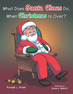 Couverture_What Does Santa Claus Do When Christmas Is Over?
