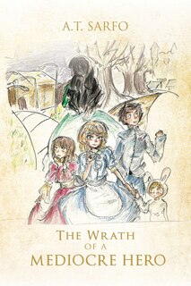 Front cover_The Wrath Of A Mediocre Hero