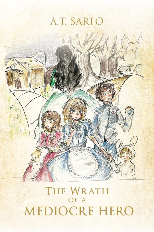 Front cover_The Wrath Of A Mediocre Hero