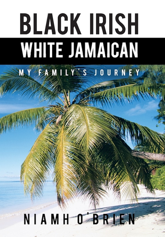 Couverture_Black Irish White Jamaican