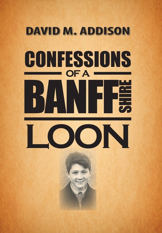 Couverture_Confessions of a Banffshire Loon