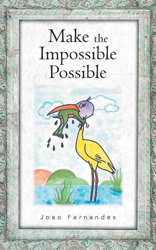Front cover_Make The Impossible Possible