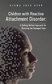 Couverture_Children With Reactive Attachment Disorder