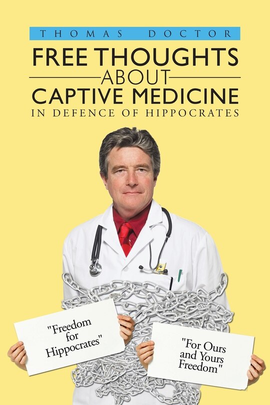 Front cover_Free Thoughts About Captive Medicine