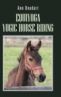 Front cover_Equiyoga Yogic Horse Riding
