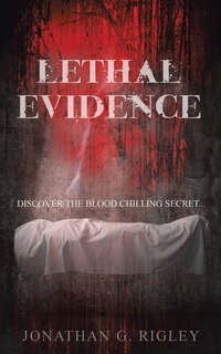 Front cover_Lethal Evidence