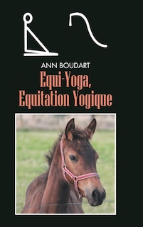 Couverture_Equi-Yoga, Equitation Yogique