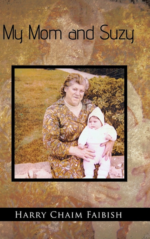 Front cover_My Mom And Suzy