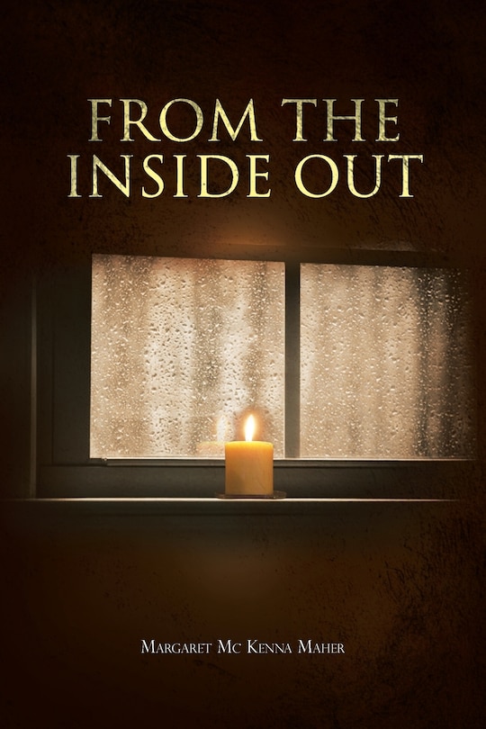 Front cover_From The Inside Out