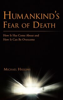 Front cover_Humankind's Fear Of Death