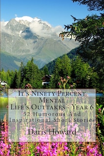 Front cover_It's Ninety Percent Mental