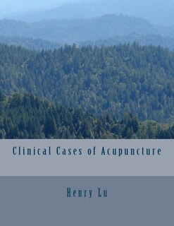 Front cover_Clinical Cases of Acupuncture