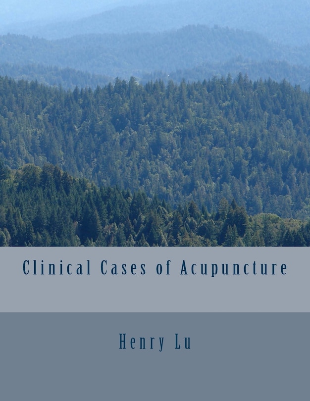 Front cover_Clinical Cases of Acupuncture