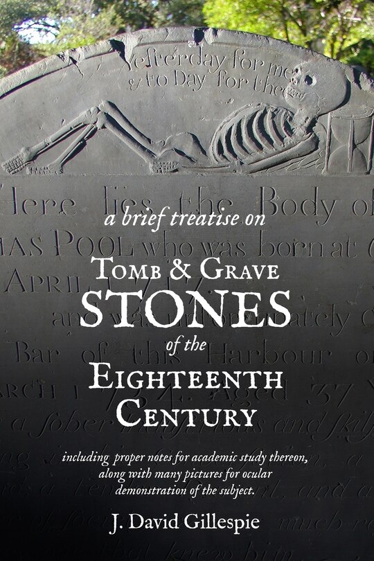 Couverture_A Brief Treatise on Tomb and Grave Stones of the Eighteenth Century