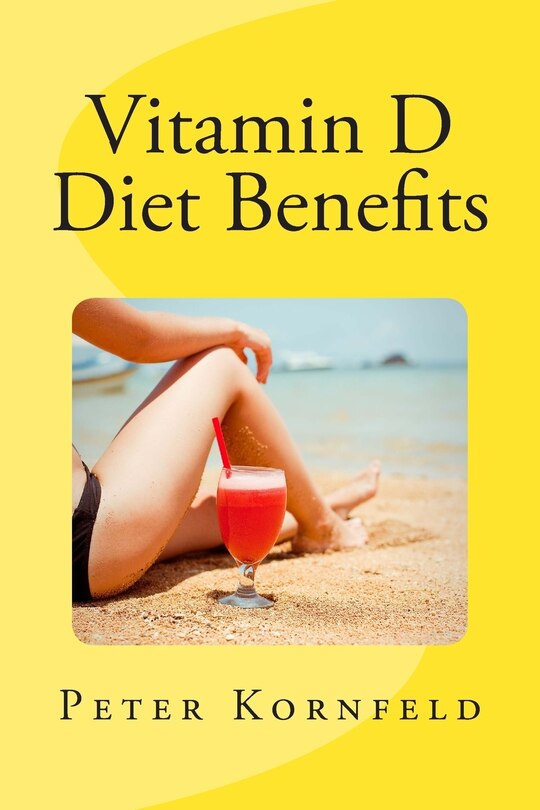 Front cover_Vitamin D Diet Benefits