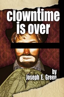 Front cover_Clowntime is Over