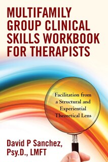Front cover_Multifamily Group Clinical Skills Workbook for Therapists