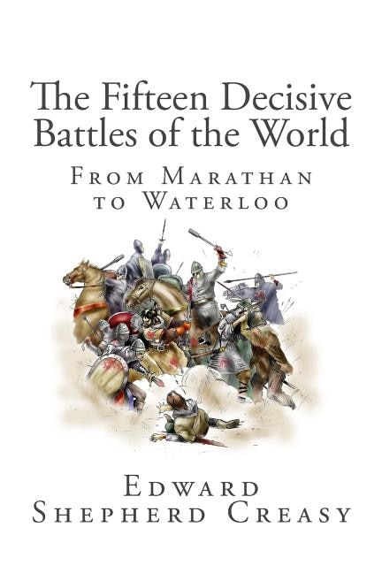 Couverture_The Fifteen Decisive Battles of the World