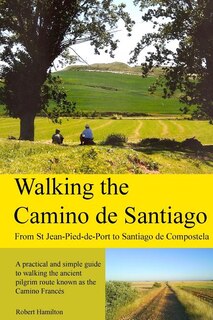 Front cover_Walking the Camino de Santiago