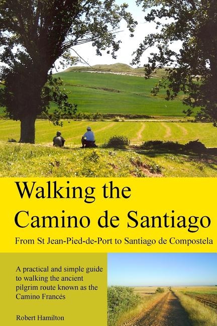 Front cover_Walking the Camino de Santiago