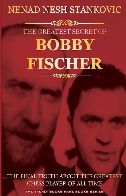 Couverture_The Greatest Secret of Bobby Fischer (Autographed)