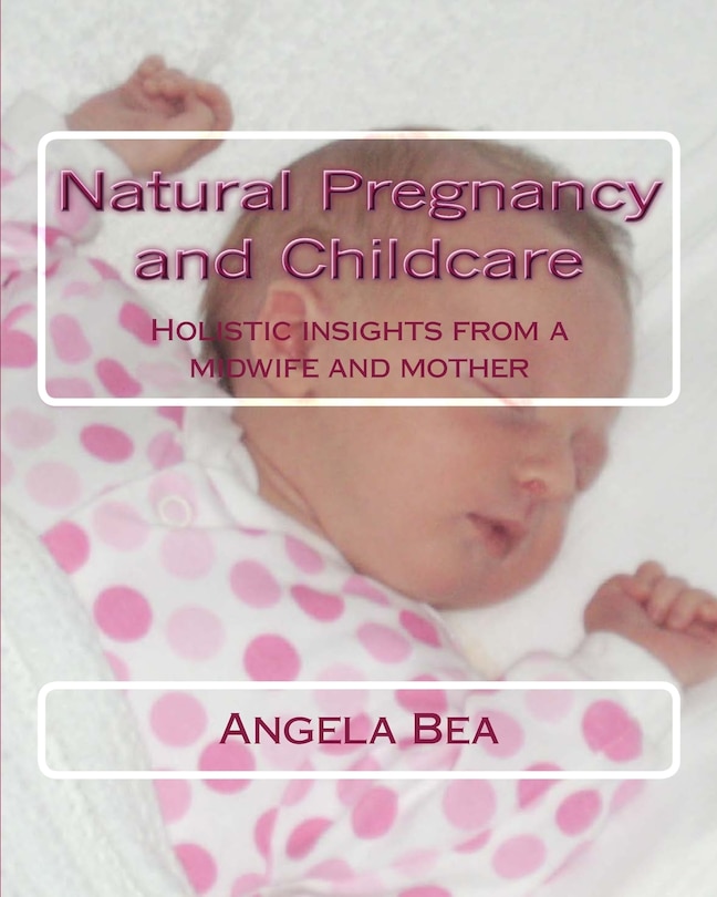 Front cover_Natural Pregancy and Childcare